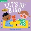 Indestructibles: Let's Be Kind, Paperback 2 Indestructibles: Let's Be Kind, Paperback -Baby Product Specialty Store indestructibles lets be kind paperbackwor100987anb babyanb baby 275357