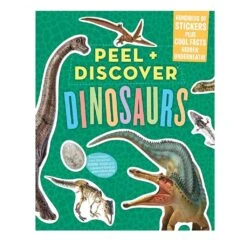 Peel + Discover: Dinosaurs Paperback