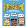So Embarrassing: Awkward Moments And How To Get Through Them Paperback 2 So Embarrassing: Awkward Moments And How To Get Through Them Paperback -Baby Product Specialty Store so embarrassing awkward moments and how to get through them paperbackwor101017anb babyanb baby 473261