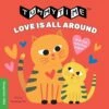 TummyTime Love Is All Around Board Book