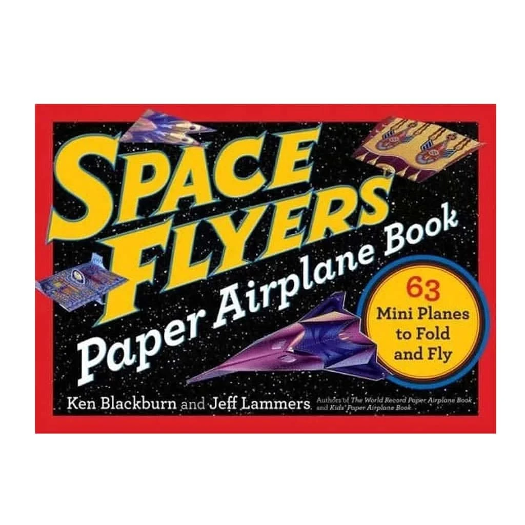 Workman Publishing Space Flyers Paper Airplane Book 3 Workman Publishing Space Flyers Paper Airplane Book